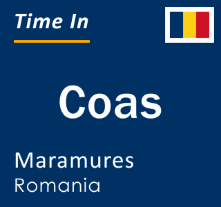 Current local time in Coas, Maramures, Romania