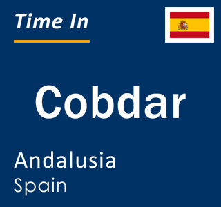 Current local time in Cobdar, Andalusia, Spain