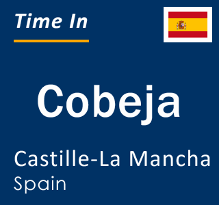 Current local time in Cobeja, Castille-La Mancha, Spain