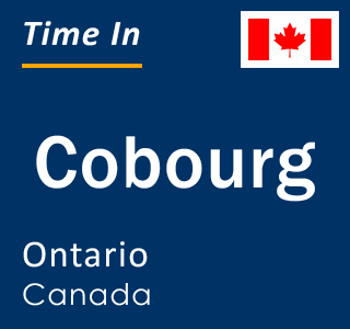 Current local time in Cobourg, Ontario, Canada