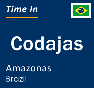 Current local time in Codajas, Amazonas, Brazil