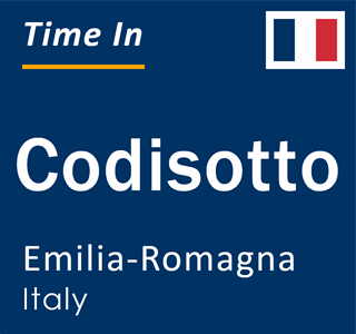 Current local time in Codisotto, Emilia-Romagna, Italy