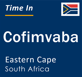Current local time in Cofimvaba, Eastern Cape, South Africa