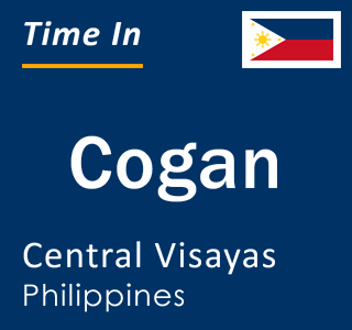 Current local time in Cogan, Central Visayas, Philippines