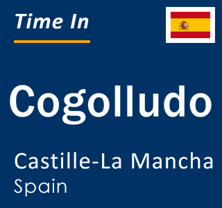 Current local time in Cogolludo, Castille-La Mancha, Spain