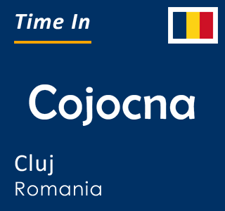 Current time in Cojocna, Cluj, Romania