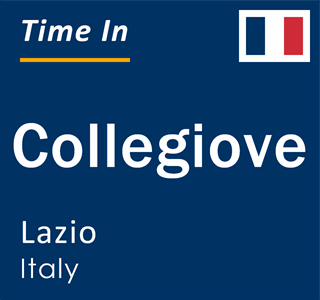 Current local time in Collegiove, Lazio, Italy