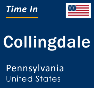 Current local time in Collingdale, Pennsylvania, United States