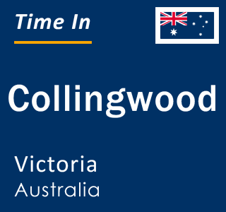 Current local time in Collingwood, Victoria, Australia