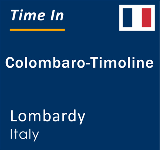 Current local time in Colombaro-Timoline, Lombardy, Italy