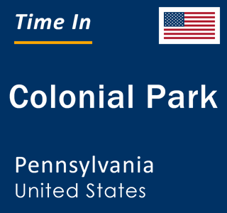 Current local time in Colonial Park, Pennsylvania, United States