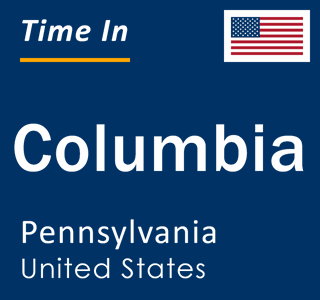 Current local time in Columbia, Pennsylvania, United States