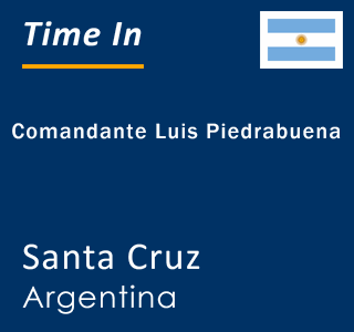 Current local time in Comandante Luis Piedrabuena, Santa Cruz, Argentina