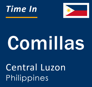 Current local time in Comillas, Central Luzon, Philippines