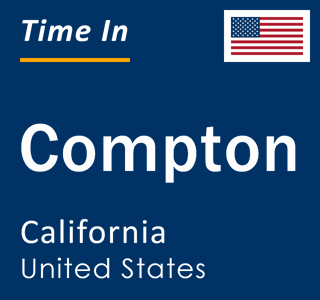 Current local time in Compton, California, United States