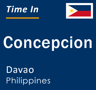 Current local time in Concepcion, Davao, Philippines