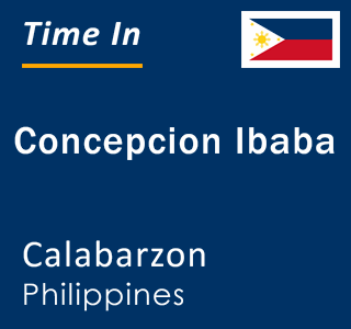 Current local time in Concepcion Ibaba, Calabarzon, Philippines