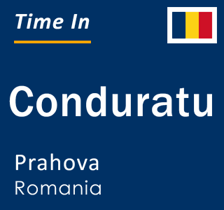 Current local time in Conduratu, Prahova, Romania