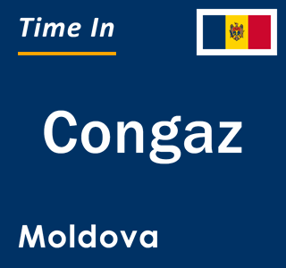 Current local time in Congaz, Moldova