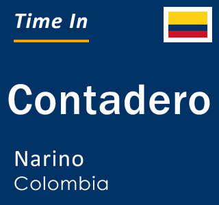 Current local time in Contadero, Narino, Colombia