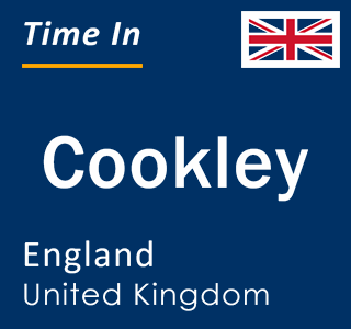 Current local time in Cookley, England, United Kingdom