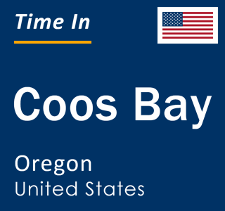 Current local time in Coos Bay, Oregon, United States