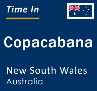 Current local time in Copacabana, New South Wales, Australia