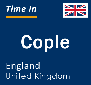 Current local time in Cople, England, United Kingdom
