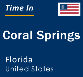 Current local time in Coral Springs, Florida, United States