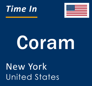 Current local time in Coram, New York, United States