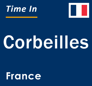 Current local time in Corbeilles, France