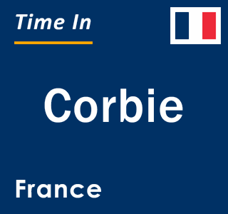 Current local time in Corbie, France