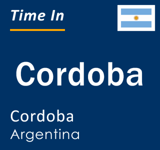 Current time in Cordoba, Cordoba, Argentina