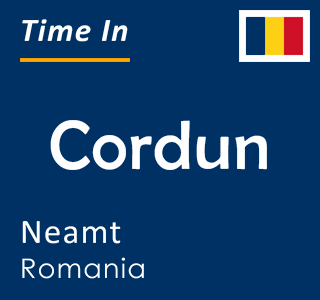 Current time in Cordun, Neamt, Romania