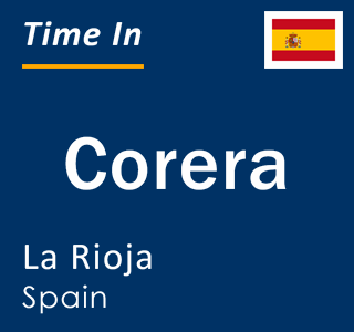 Current local time in Corera, La Rioja, Spain