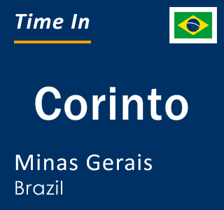 Current local time in Corinto, Minas Gerais, Brazil