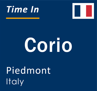 Current local time in Corio, Piedmont, Italy