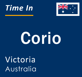 Current local time in Corio, Victoria, Australia