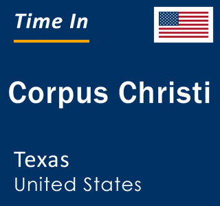 Current time in Corpus Christi, Texas, United States