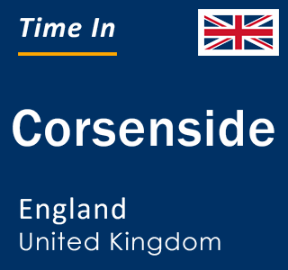 Current local time in Corsenside, England, United Kingdom