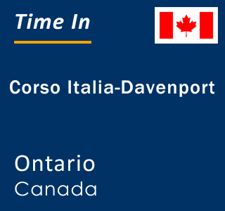 Current local time in Corso Italia-Davenport, Ontario, Canada