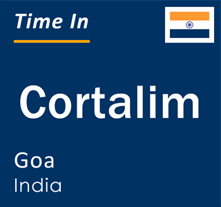 Current local time in Cortalim, Goa, India