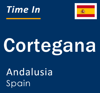 Current local time in Cortegana, Andalusia, Spain