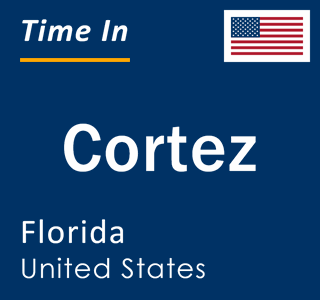 Current local time in Cortez, Florida, United States