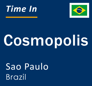 Current local time in Cosmopolis, Sao Paulo, Brazil