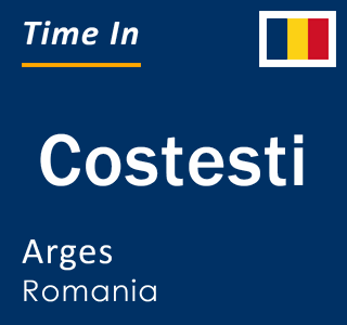 Current local time in Costesti, Arges, Romania