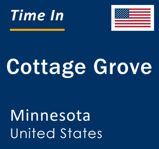 Current local time in Cottage Grove, Minnesota, United States
