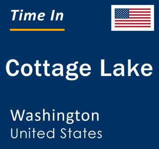 Current local time in Cottage Lake, Washington, United States