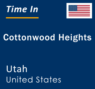 Current local time in Cottonwood Heights, Utah, United States