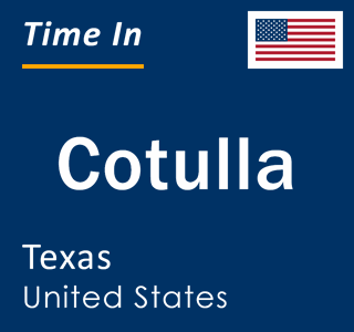 Current local time in Cotulla, Texas, United States